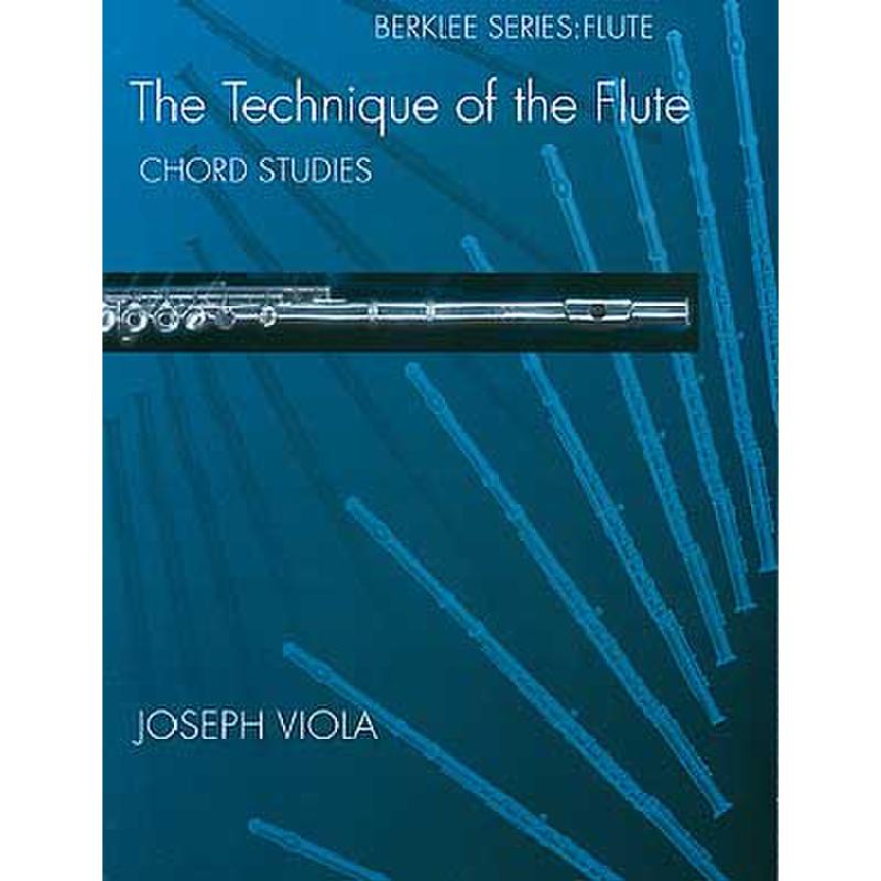 Titelbild für HL 50449800 - THE TECHNIQUE OF THE FLUTE - CHORD STUDIES