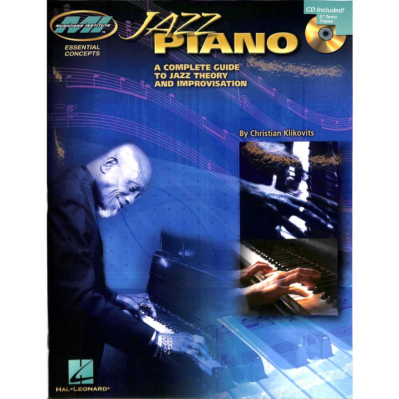 Titelbild für HL 695773 - JAZZ PIANO - A COMPLETE GUIDE TO JAZZ THEORY + IMPROVISATION