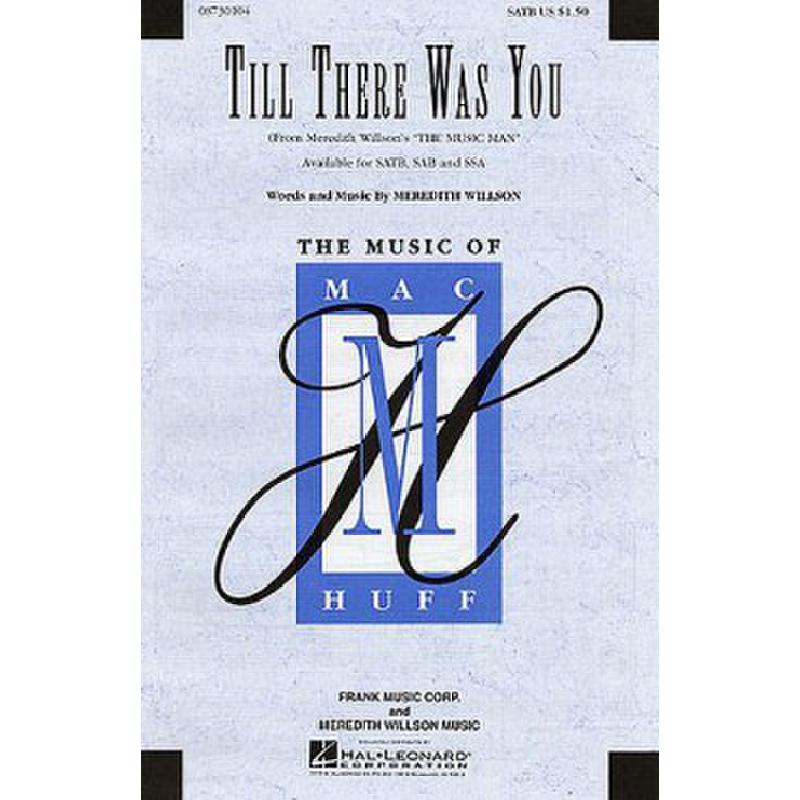 Titelbild für HL 8730104 - TILL THERE WAS YOU (THE MUSIC MAN)