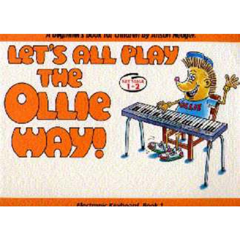 Titelbild für MSGA 10550 - LETS ALL PLAY THE OLLIE WAY 1 BOOK ONLY