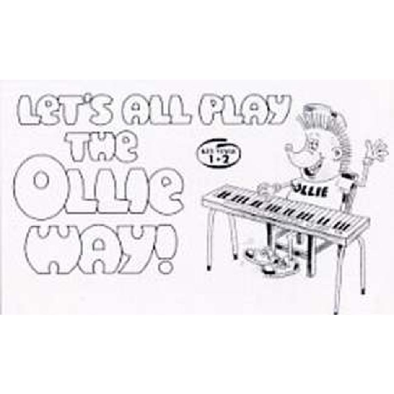 Titelbild für MSGA 10592 - LETS ALL PLAY THE OLLIE WAY 1