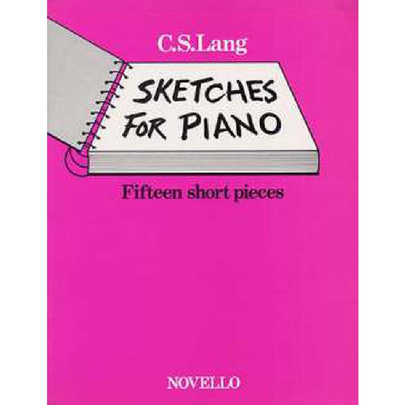 Titelbild für MSNOV 100247 - SKETCHES FOR PIANO 15 SHORT PIECES