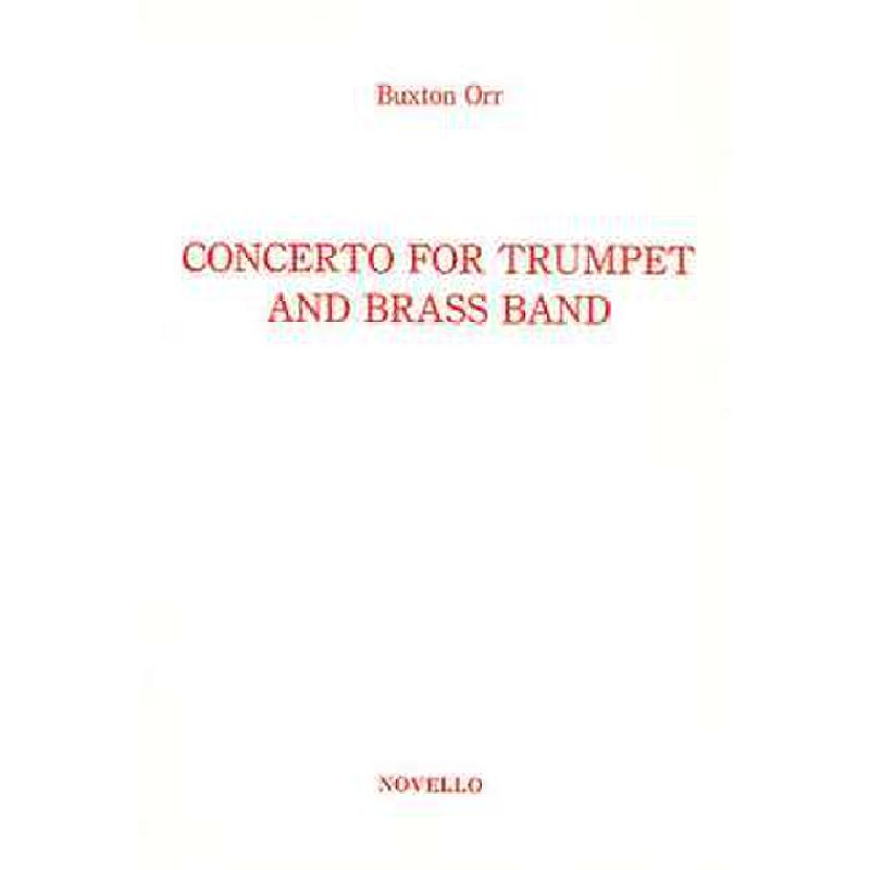 Titelbild für MSNOV 120613 - CONCERTO FOR TRUMPET AND BRASS BAND