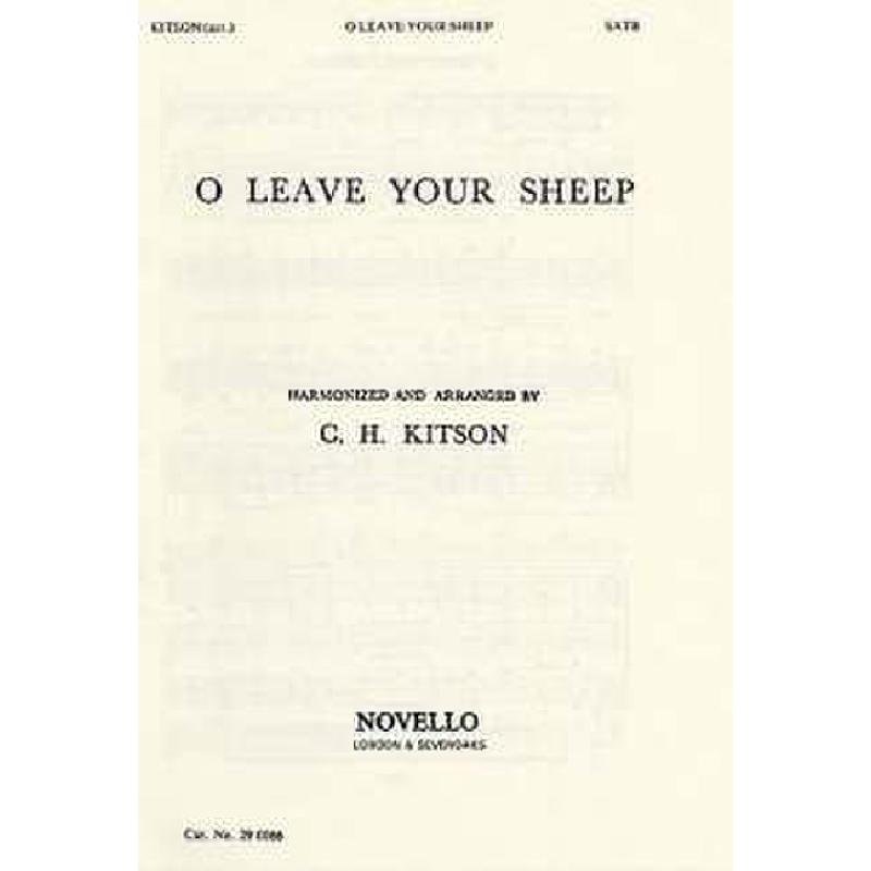 Titelbild für MSNOV 290166 - O LEAVE YOUR SHEEP