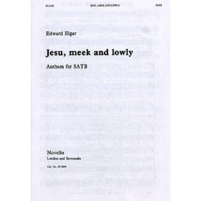 Titelbild für MSNOV 290466 - JESU MEEK + LOWLY