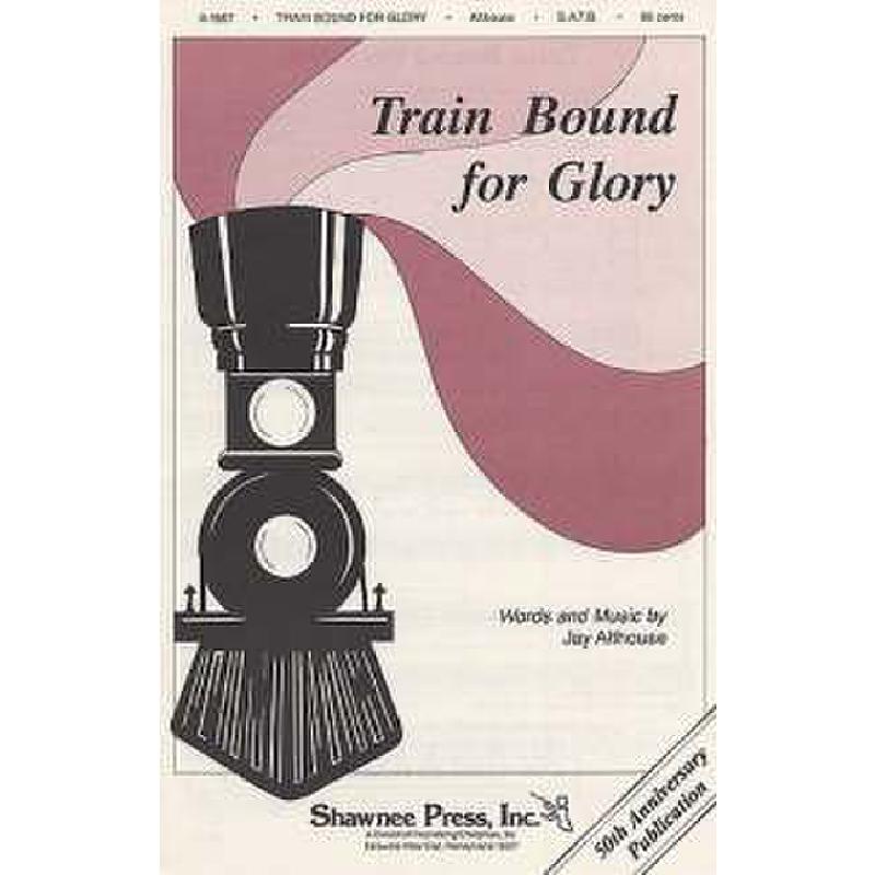 Titelbild für MSSP 13774 - TRAIN BOUND FOR GLORY