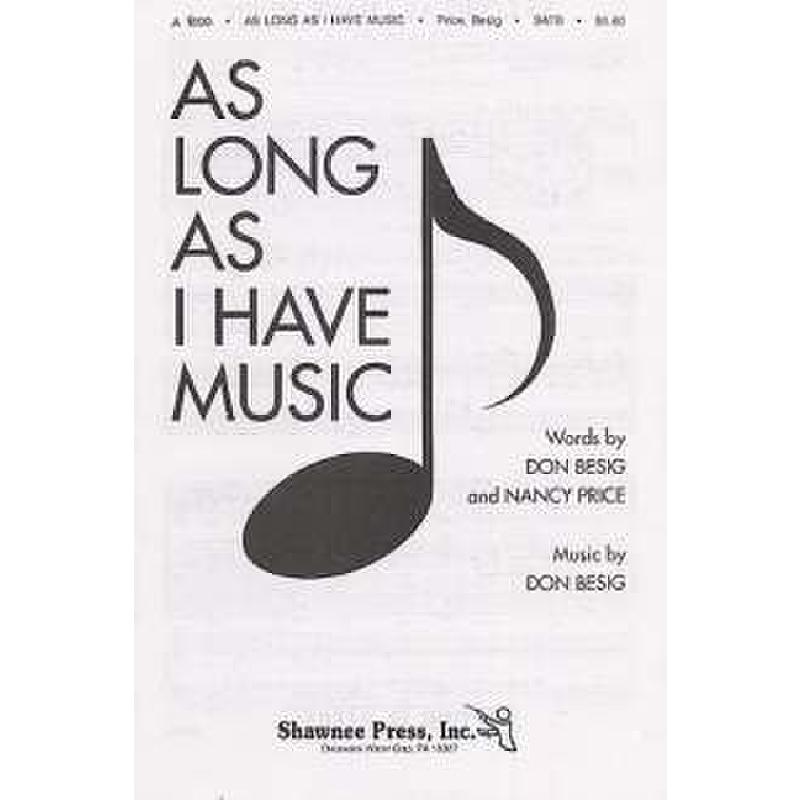 Titelbild für MSSP 18575 - AS LONG AS I HAVE MUSIC