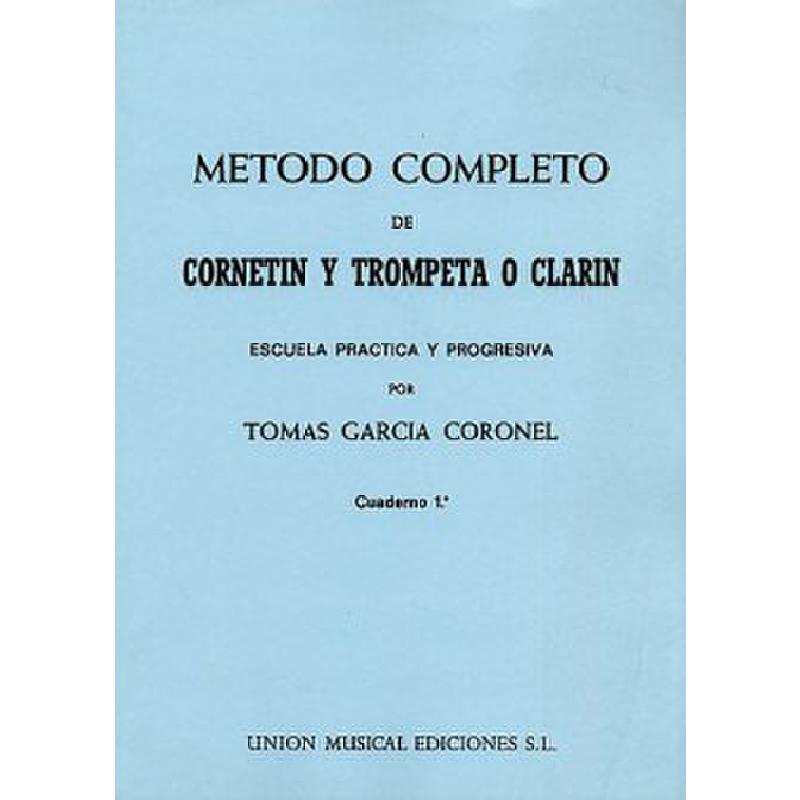 Titelbild für UME 17615 - METODO COMPLETO CUADERNO I COMPLETO DE TROMPETA 1
