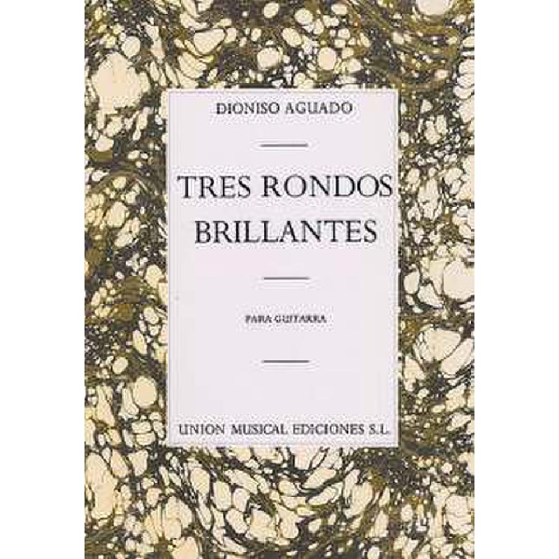 Titelbild für UMG 20471 - 3 RONDOS BRILLANTES