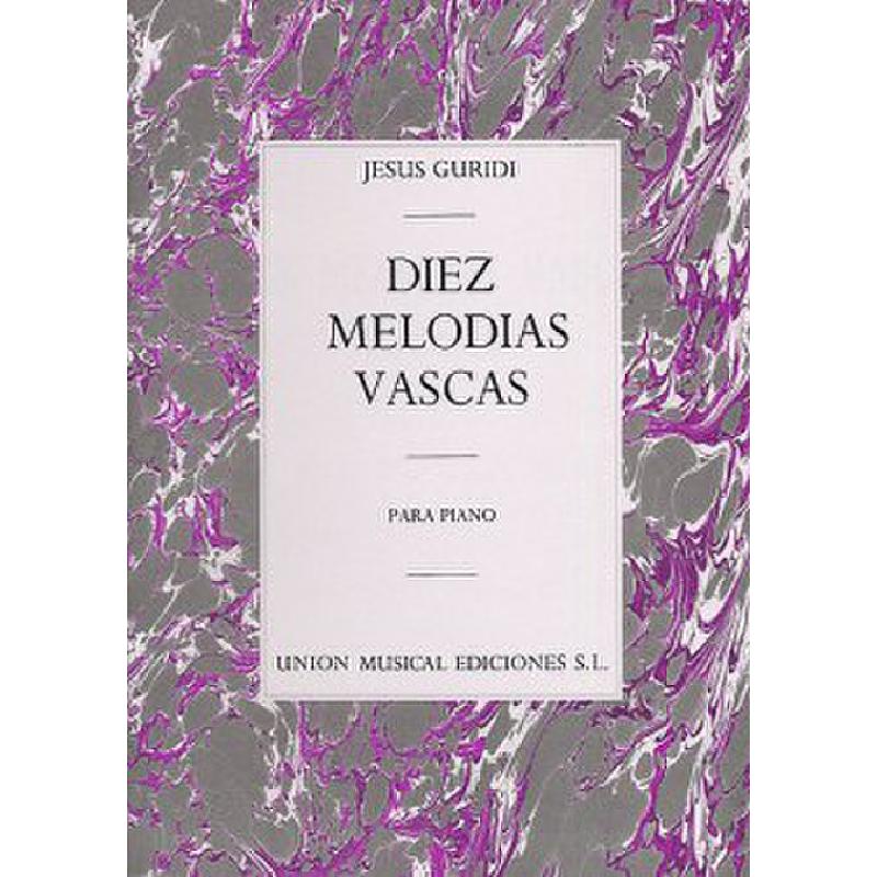 Titelbild für UMP 20352 - DIEZ MELODIAS VASCAS