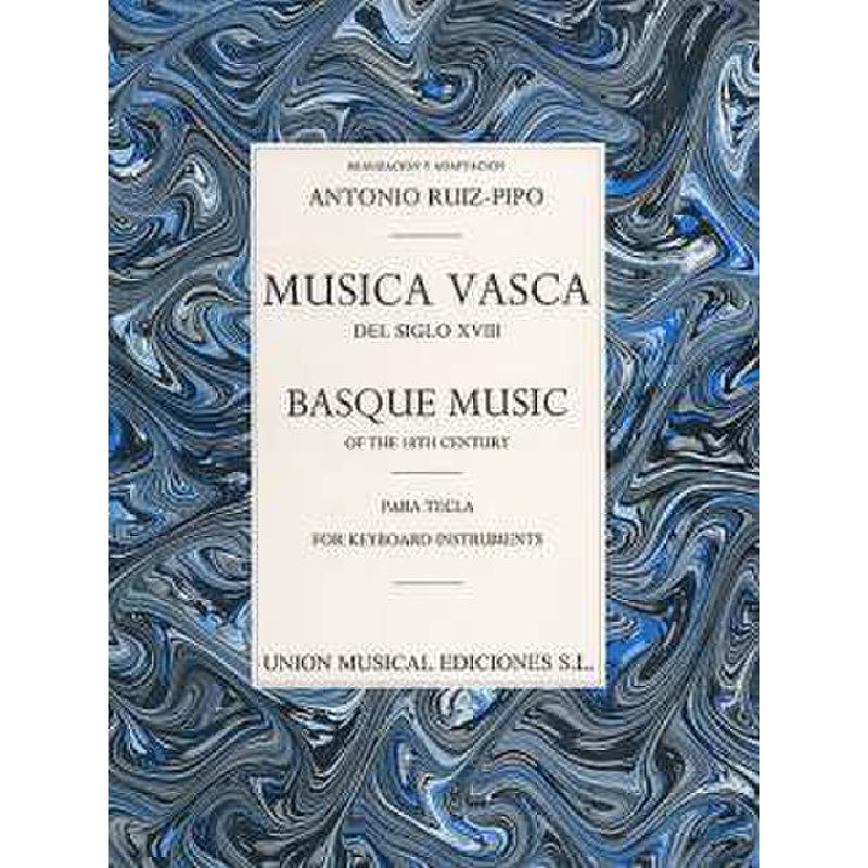 Titelbild für UMP 21677 - VARIOS MUSICA VASCA DEL SIGLO 18