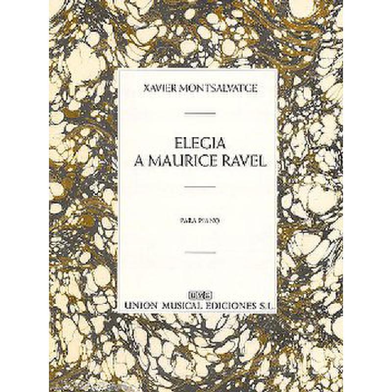 Titelbild für UMP 22459 - ELEGIA A MAURICE RAVEL