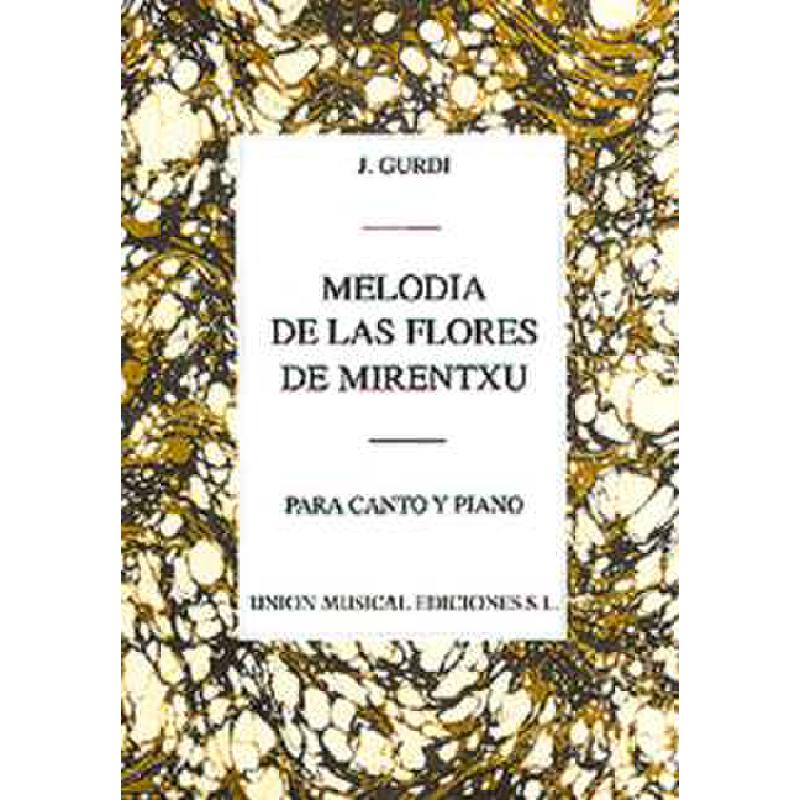 Titelbild für UMV 24128 - MELODIA DE LAS FLORES FROM THE OPERA MIRENTXU