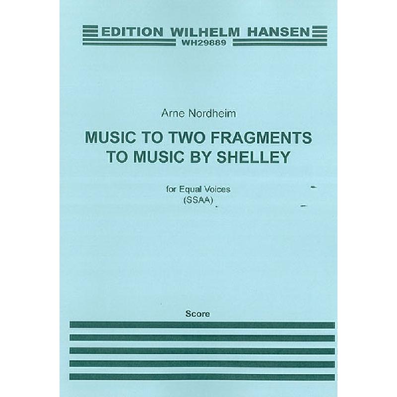 Titelbild für WH 29889 - MUSIC TO TWO FRAGMENTS BY SHELLY