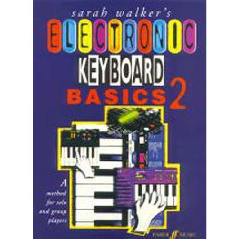 Titelbild für ISBN 0-571-51809-5 - ELECTRONIC KEYBOARD BASICS 2