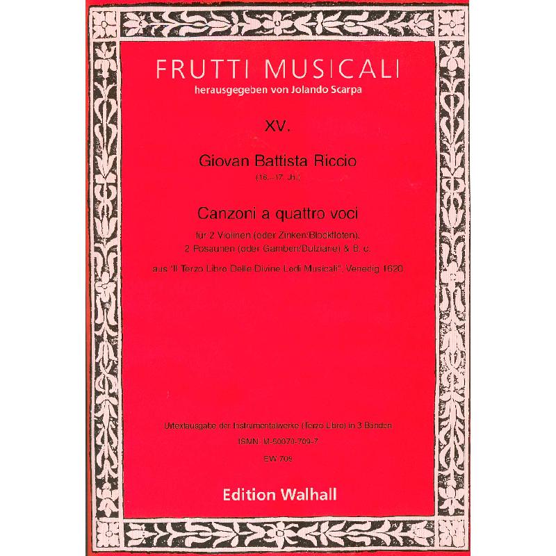 Titelbild für WALHALL 709 - CANZONEN + SONATEN 3 (IL TERZO LIBRO DELLE DIVINI LODI MUSICALI)