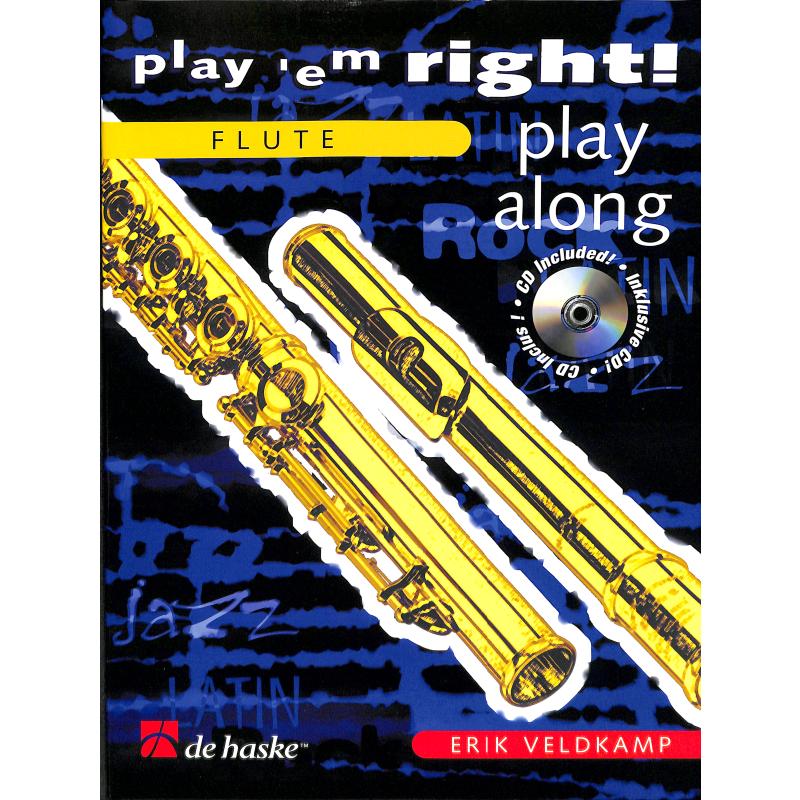 Titelbild für HASKE 991523 - PLAY 'EM RIGHT PLAY ALONG FLUTE