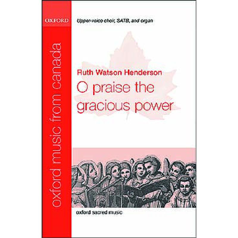 Titelbild für 978-0-19-387013-0 - O PRAISE THE GRACIOUS POWER