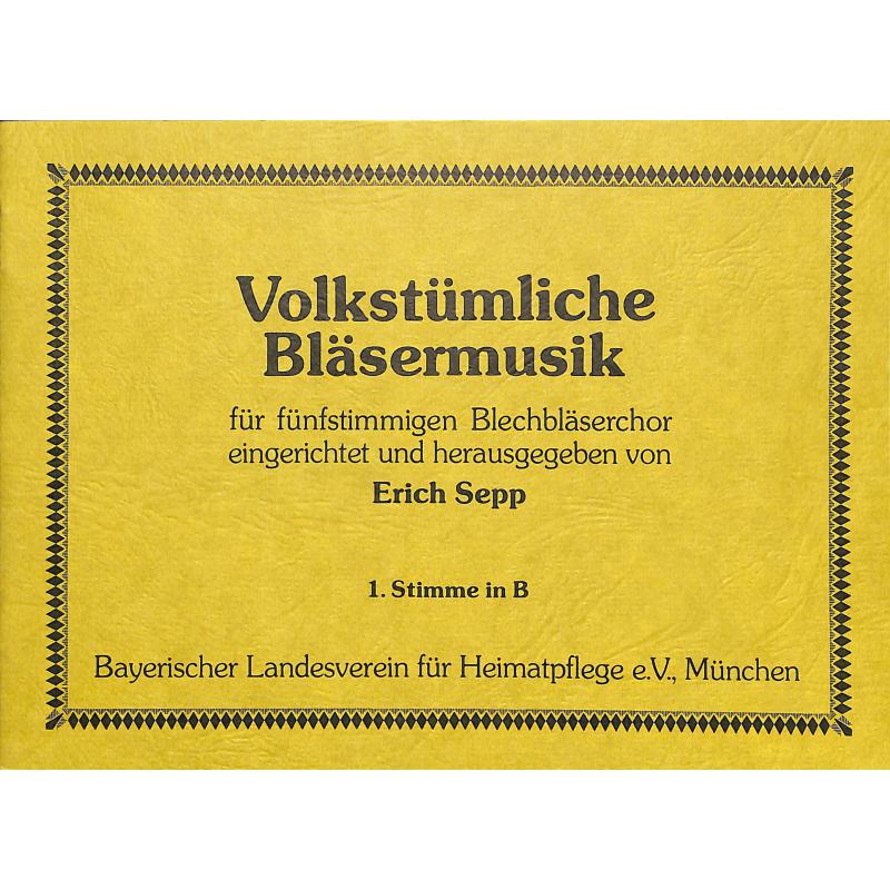 Titelbild für LV -B2-ST1B - VOLKSTUEMLICHE BLAESERMUSIK