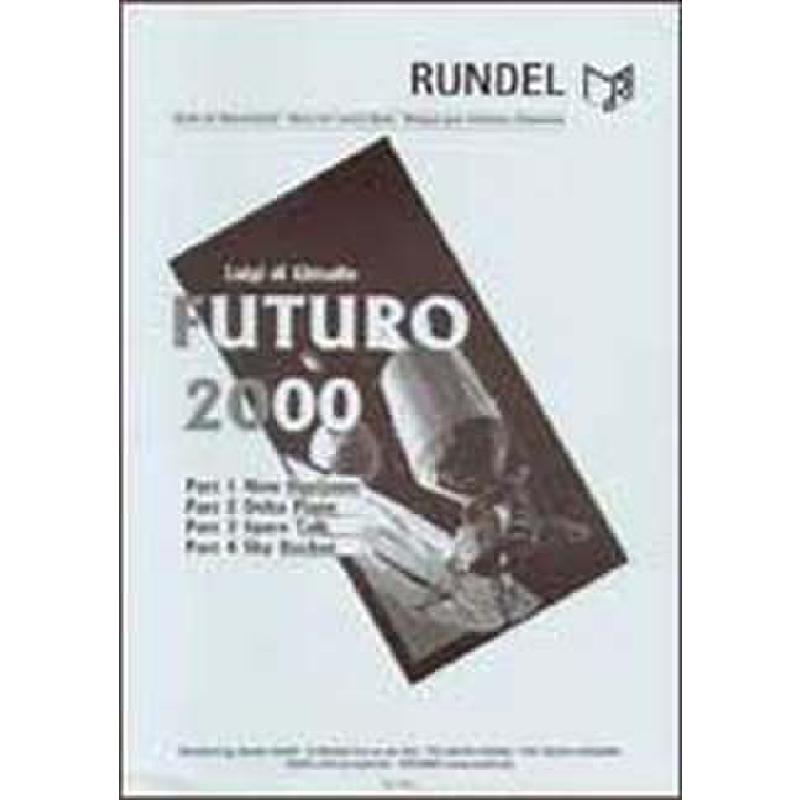 Titelbild für RUNDEL 2027 - FUTURO 2000