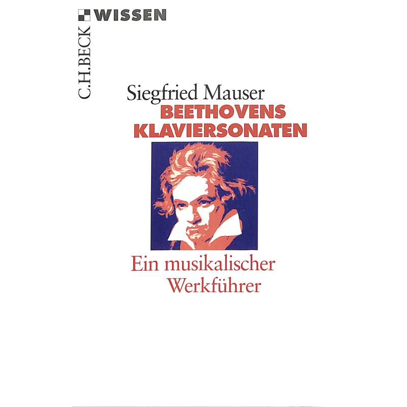 Titelbild für 978-3-406-57572-3 - BEETHOVENS KLAVIERSONATEN