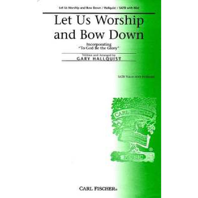 Titelbild für CF -CM8835 - LET US BOW DOWN AND WORSHIP