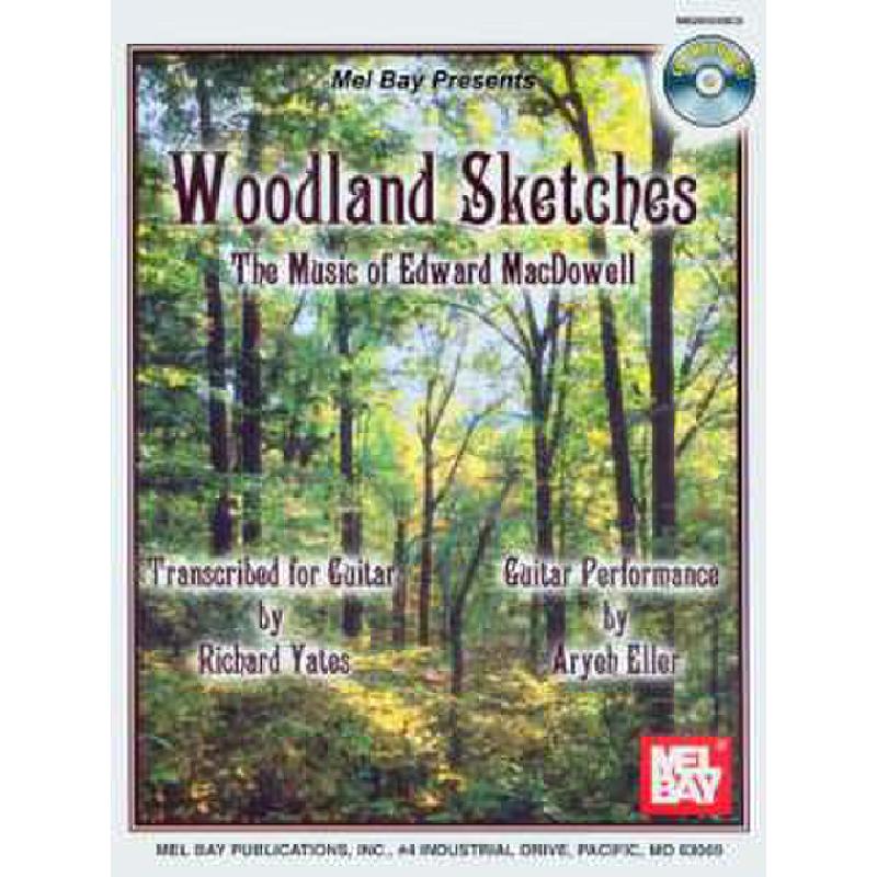 Titelbild für MB 20593BCD - WOODLAND SKETCHES - THE MUSIC OF EDWARD MACDOWELL