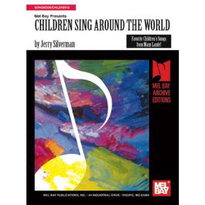 Titelbild für MB 94603 - CHILDREN SING AROUND THE WORLD