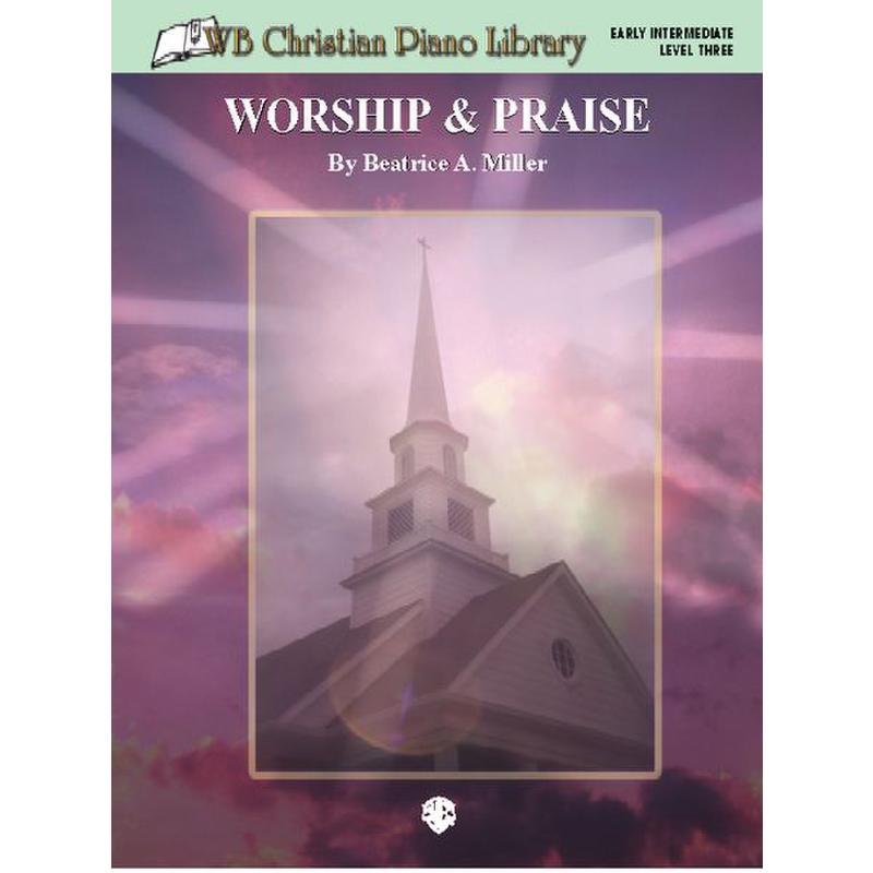 Titelbild für ELM 01005 - WORSHIP + PRAISE
