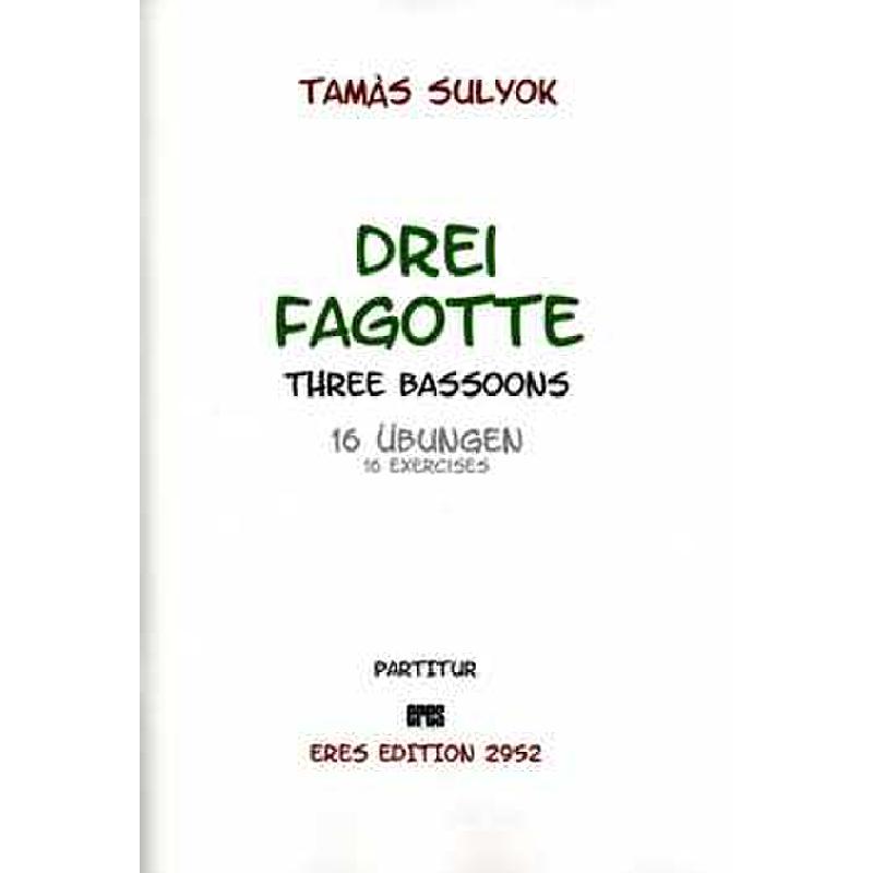 Titelbild für ERES 2952 - DREI FAGOTTE - 16 UEBUNGEN