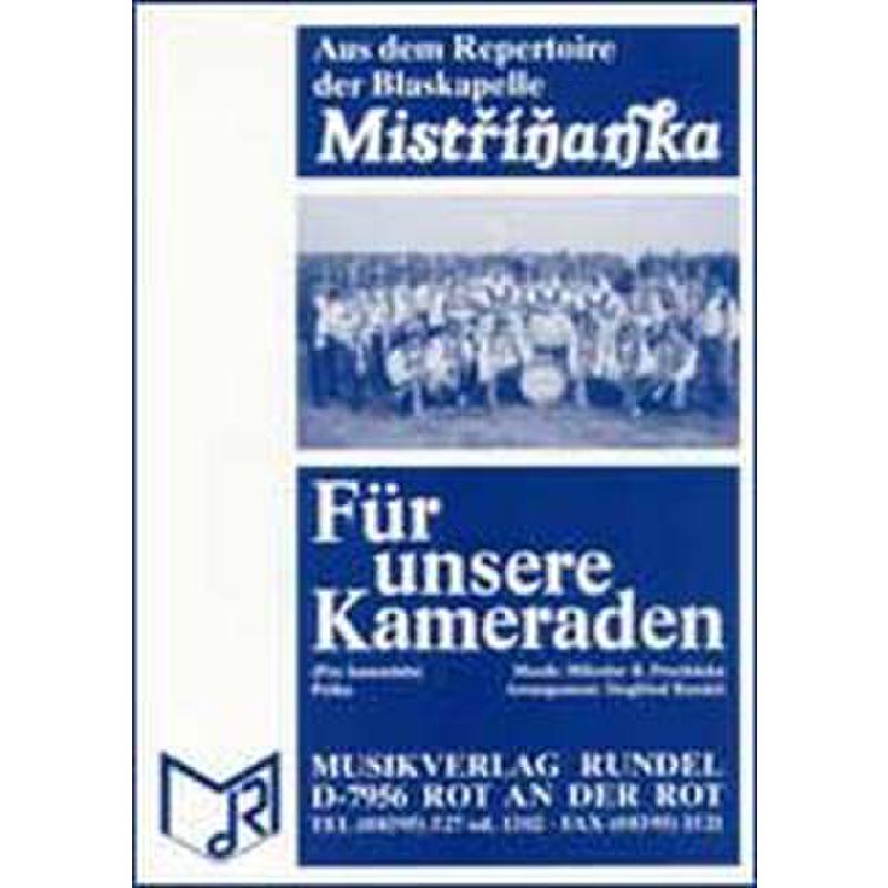 Titelbild für RUNDEL 1629-DIR - FUER UNSERE KAMERADEN