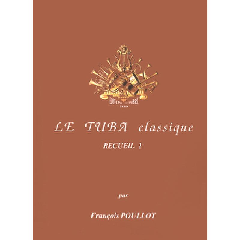 Titelbild für COMBRE 5883 - LE TUBA CLASSIQUE 1