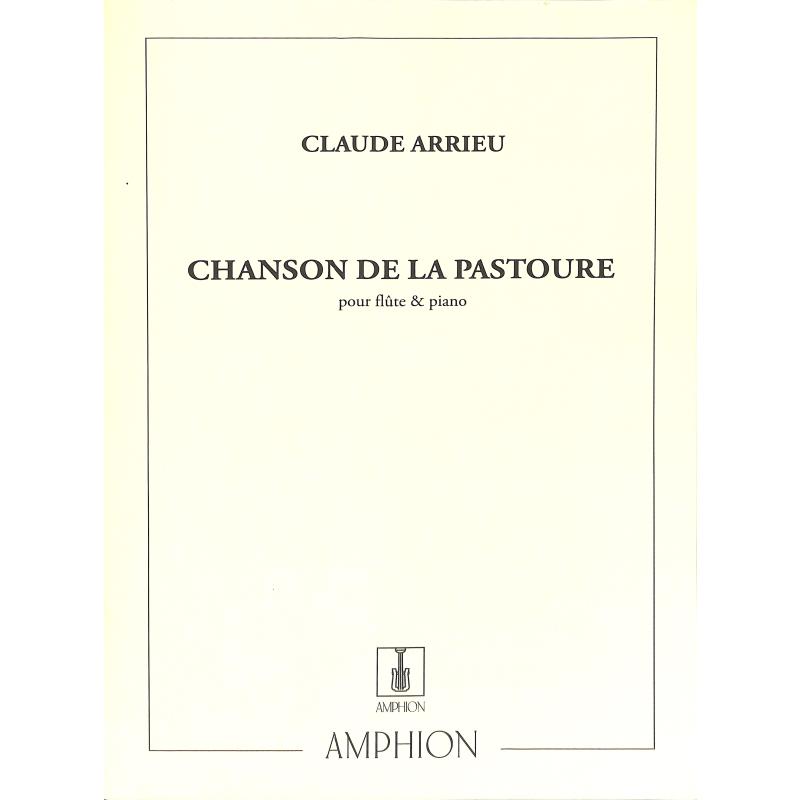 Titelbild für AMPHION 404 - CHANSON DE LA PASTOURE