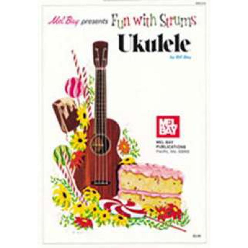 Titelbild für MB 93355 - FUN WITH STRUMS UKULELE