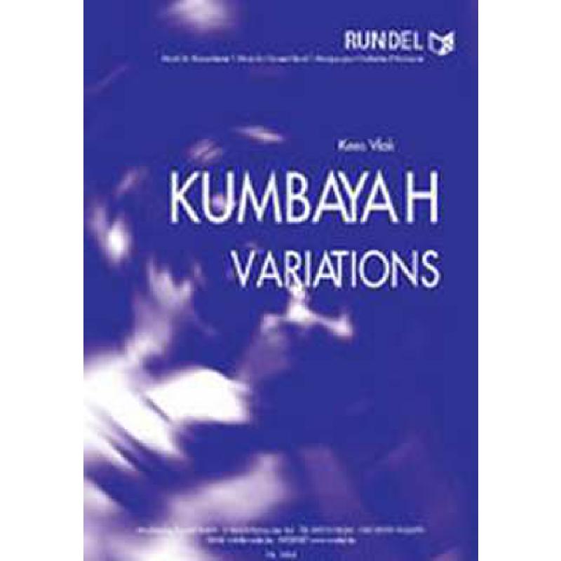 Titelbild für RUNDEL 1864 - KUMBAYAH VARIATIONS