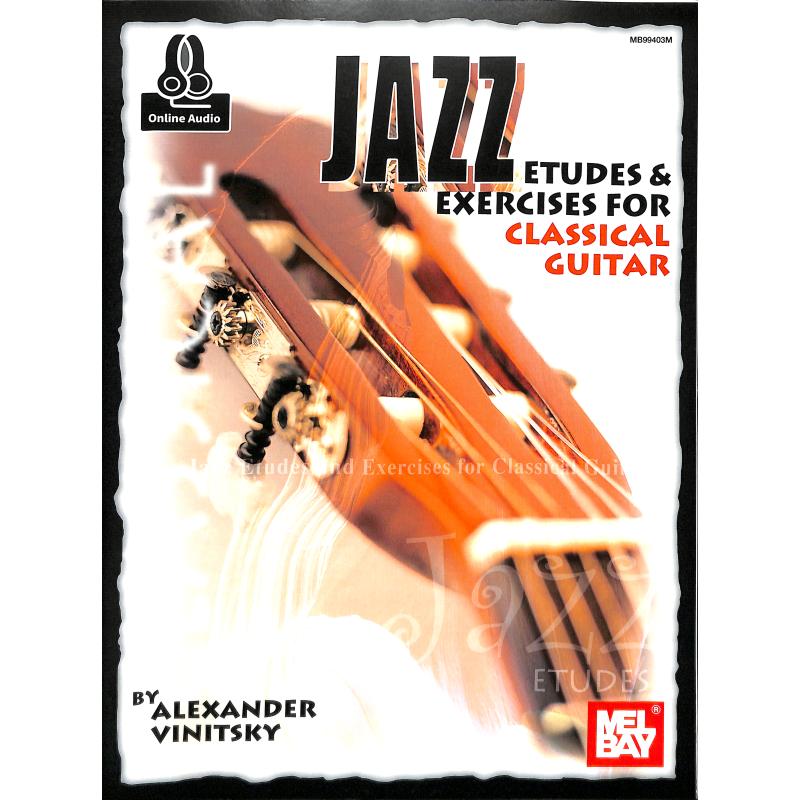 Titelbild für MB 99403BCD - JAZZ ETUDES AND EXERCISES FOR CLASSICAL GUITAR