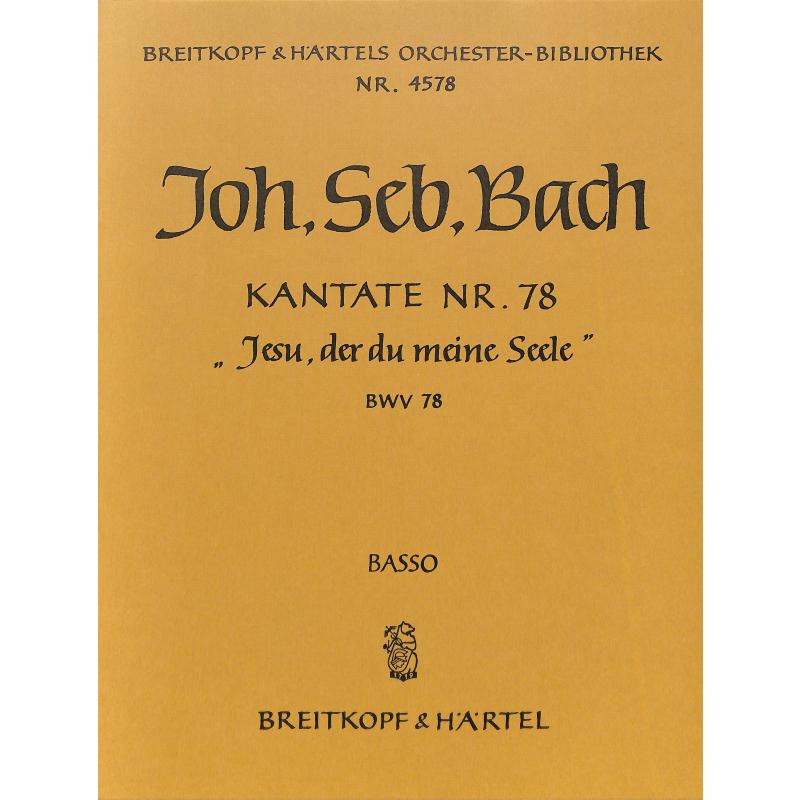 Titelbild für EBOB 4578-VC - KANTATE 78 JESU DER DU MEINE SEELE BWV 78
