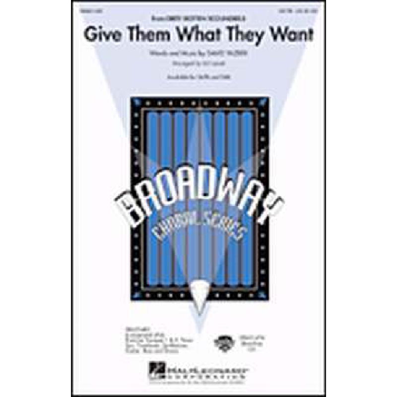 Titelbild für HL 8621482 - GIVE THEM WHAT THEY WANT (AUS DIRTY ROTTEN SCOUNDRELS)