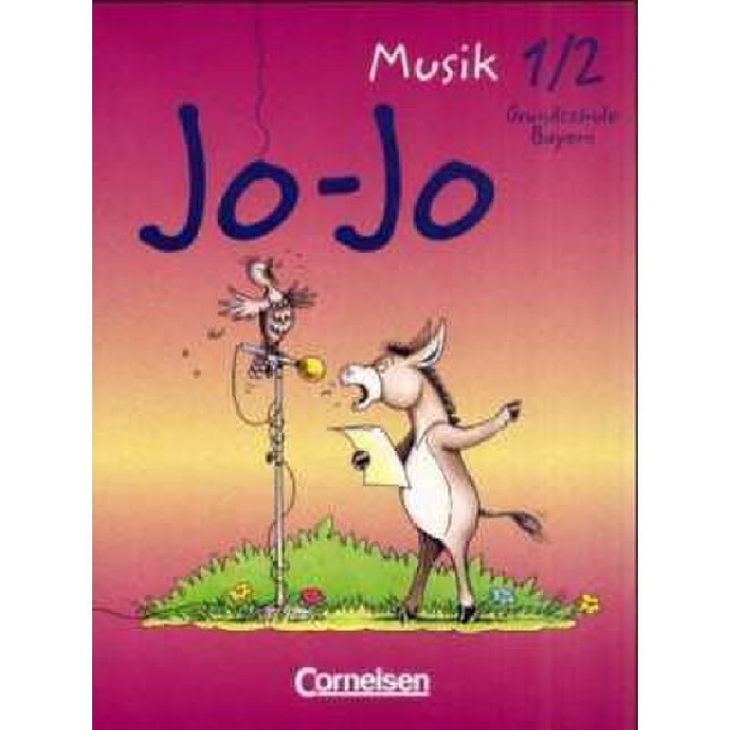 Titelbild für 978-3-464-02935-0 - JO JO - MUSIK 1/2 GRUNDSCHULE BAYERN