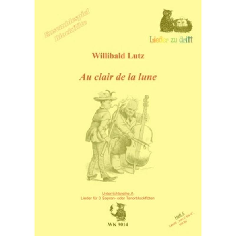 Titelbild für WK 9014 - AU CLAIR DE LA LUNE