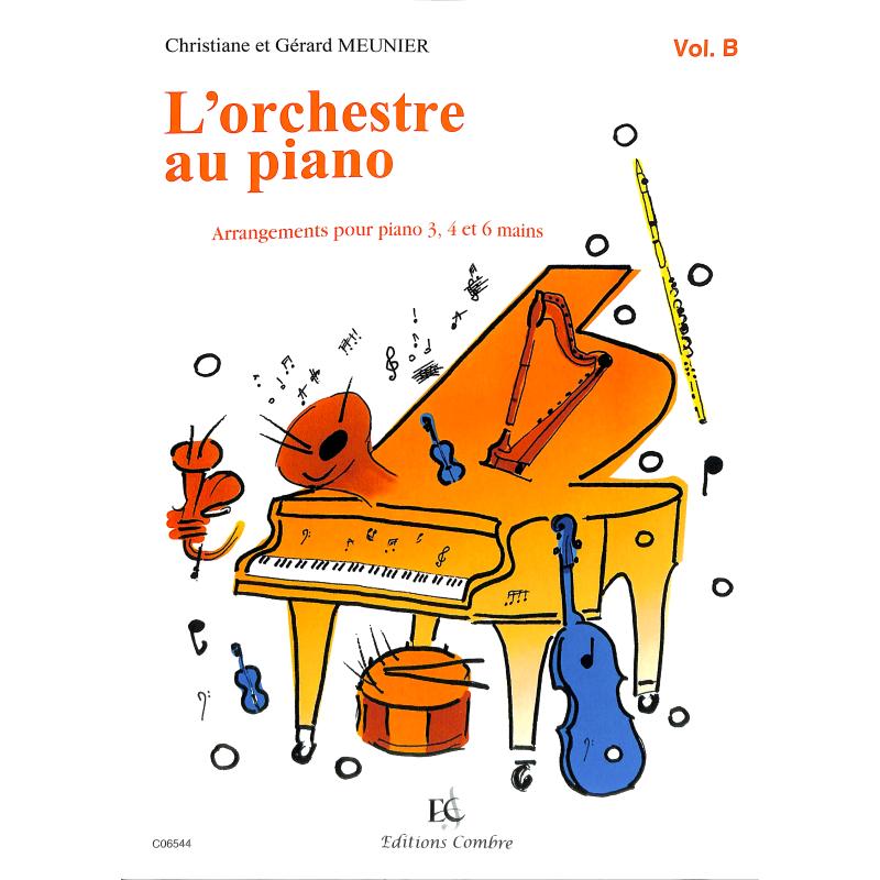 Titelbild für COMBRE 6544 - L'ORCHESTRE AU PIANO VOL B