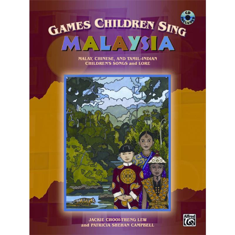 Titelbild für ALF 25328 - GAMES CHILDREN SING IN MALAYSIA