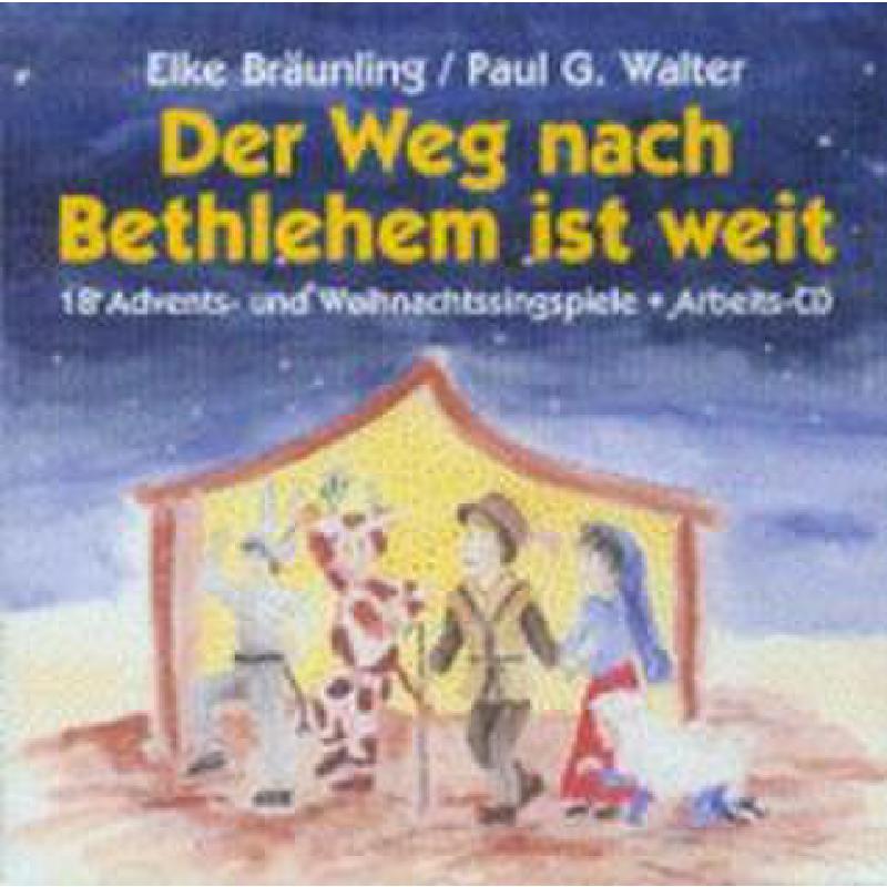 Titelbild für VS 6070-CD - DER WEG NACH BETHLEHEM IST WEIT