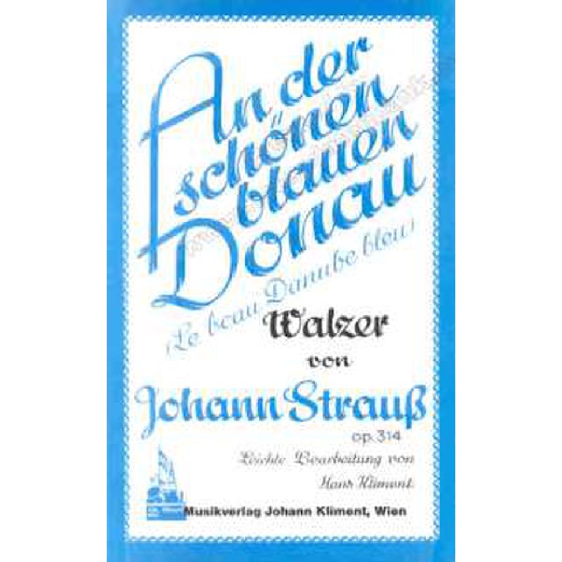 Titelbild für KLIMENT 166 - AN DER SCHOENEN BLAUEN DONAU OP 314