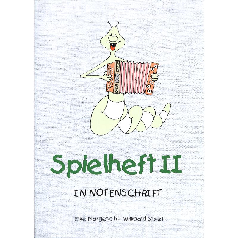 Titelbild für ISBN 3-901384-09-X - SPIELHEFT 2 IN NOTENSCHRIFT
