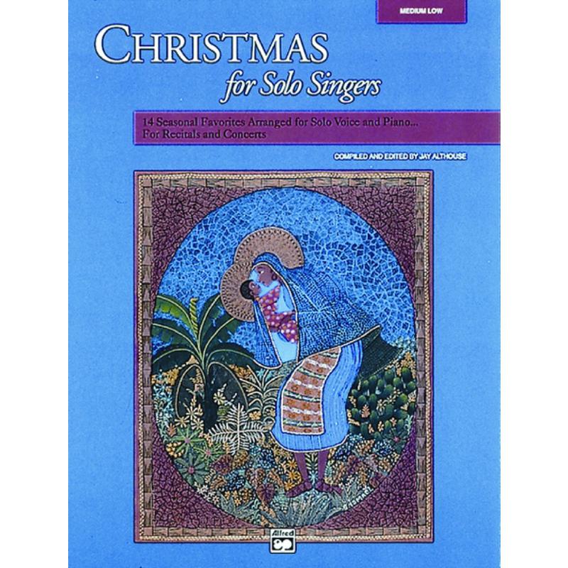 Titelbild für ALF 11685 - CHRISTMAS FOR SOLO SINGERS (MEDIUM LOW)