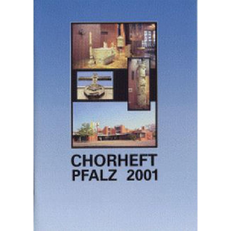 Titelbild für VS 1878 - CHORHEFT PFALZ 2001