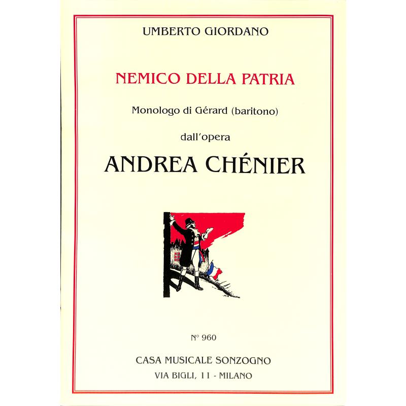 Titelbild für SONZOGNO 960 - NEMICO DELLA PATRIA (ANDREA CHENIER)