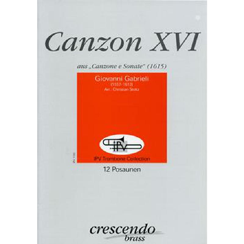 Titelbild für CRESCENDO -IPV1122 - CANZON 16 (CANZONA E SONATE 1615)