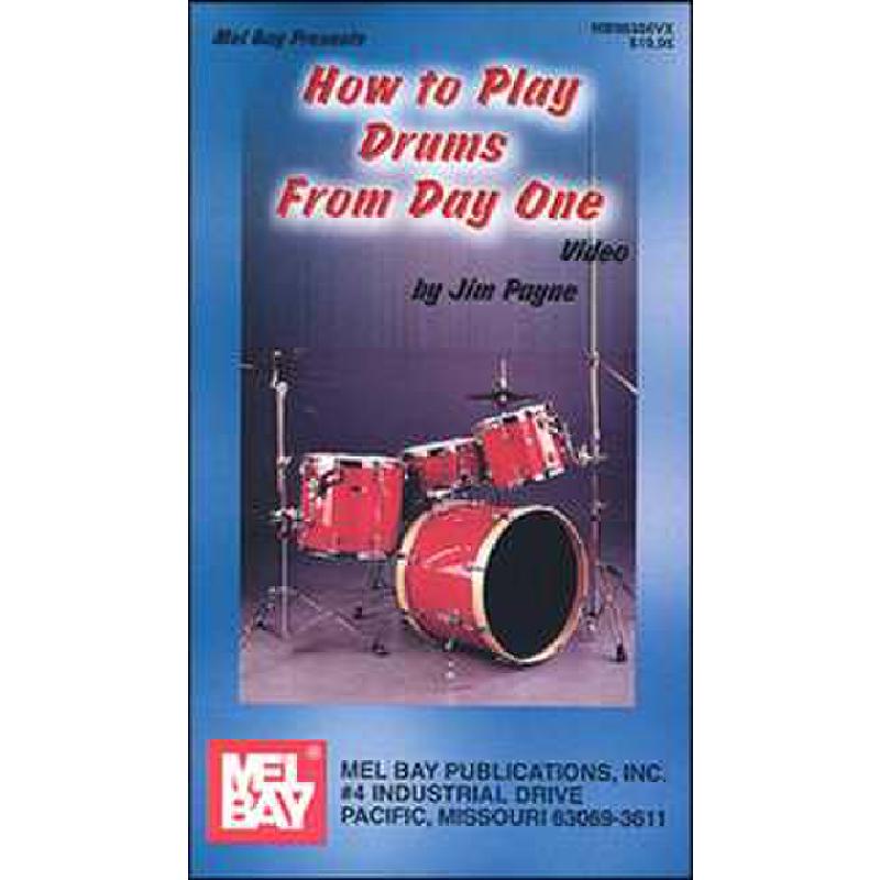 Titelbild für MB 98356DVD - HOW TO PLAY DRUMS FROM DAY ONE